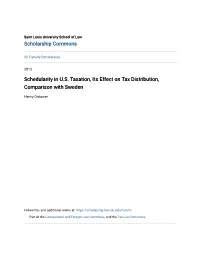 Schedularity in U.S. Taxation, Its Effect on Tax Distribution, Comparison with Sweden