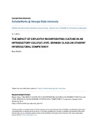 The Impact of Explicitly Incorporating Culture in an Introductory College Level Spanish Class on Student Intercultural Competency