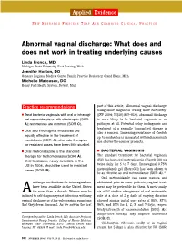 Abnormal Vaginal Discharge: What Does and Does Not Work in Treating Underlying Causes