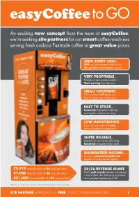 An Exciting New Concept from the Team at Easycoffee; We're Seeking Site