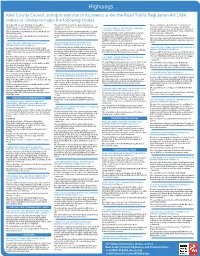Kent County Council, Acting in Exercise of Its Powers Under the Road Traffic Regulation Act 1984, Makes Or Intends to Make the Following Orders