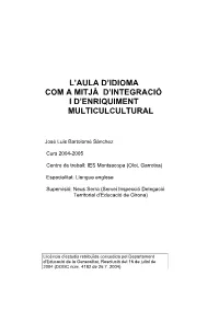 L'aula D'idioma Com a Mitjà D'integració I D'enriquiment
