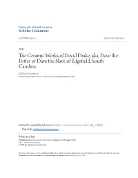 The Ceramic Works of David Drake, Aka, Dave the Potter Or Dave the Slave of Edgefield, South Carolina