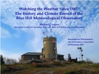 Watching the Weather Since 1885: the History and Climate Record of the Blue Hill Meteorological Observatory