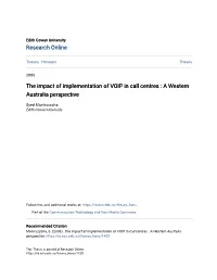 The Impact of Implementation of VOIP in Call Centres : a Western Australia Perspective