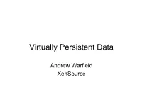 Virtually Persistent Data