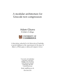 A Modular Architecture for Unicode Text Compression