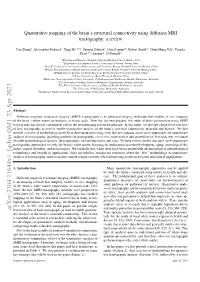 Quantitative Mapping of the Brain's Structural Connectivity Using