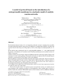 A Model of Protocell Based on the Introduction of a Semi-Permeable Membrane in a Stochastic Model of Catalytic Reaction Networks