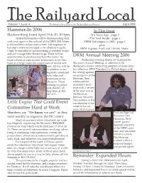 Hammer-In 2006 DRM Annual Meeting 2006 Little Engine That Could Event Committee Hard at Work Reminder: Expanded Hours