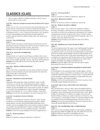 CLAS 412 - Elementary Hittite II CLASSICS (CLAS) Credits: 4 Elements of Grammar, Reading of Simple Prose