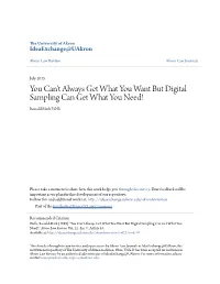 You Can't Always Get What You Want but Digital Sampling Can Get What You Need! Ronald Mark Wells