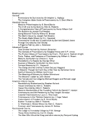 Reading Lists General • Freemasons for Dummies by Christopher L. Hodapp • the Complete Idiots Guide to Freemasonry by S
