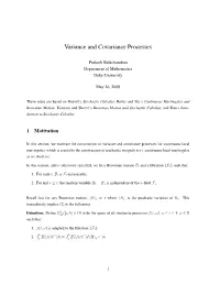 Variance and Covariance Processes