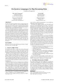 Declarative Languages for Big Streaming Data a Database Perspective
