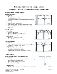 Training Systems for Grape Vines Systems for Vines with a Trailing (Procumbent) Growth Habit