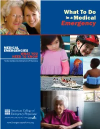 2014 What-To-Do-In-A-Medical-Emerg