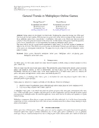 General Trends in Multiplayer Online Games