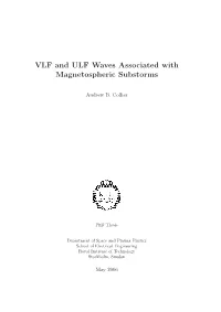 VLF and ULF Waves Associated with Magnetospheric Substorms