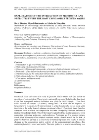 Exploration of the Interaction of Probiotics and Prebiotics with The