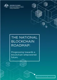 The National Blockchain Roadmap. Progressing Towards a Blockchain