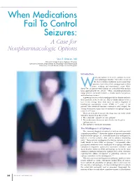 When Medications Fail to Control Seizures: a Case for Nonpharmacologic Options