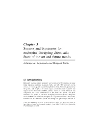 Chapter 3 Sensors and Biosensors for Endocrine Disrupting Chemicals: State-Of-The-Art and Future Trends