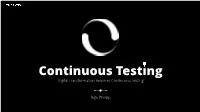 Continuous Testing Digital Transformation Requires Continuous Testing