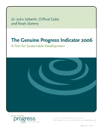The Genuine Progress Indicator 2006 a Tool for Sustainable Development
