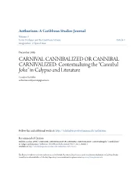 Contextualizing the "Cannibal Joke" in Calypso and Literature Gordon Rohlehr Anthuriumcaribjournal@Gmail.Com