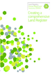 Land Registry Annual Report and Accounts 2005/6 Creating a Comprehensive Land Register Readers of This Report
