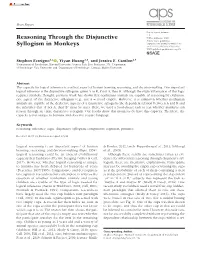 Reasoning Through the Disjunctive Syllogism in Monkeys Research-Article9716532021