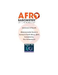 Summary of Results Afrobarometer Round 6 Survey in South Africa, 2015 Compiled By: Plus 94 Research