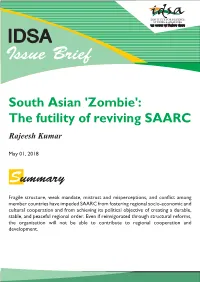The Futility of Reviving SAARC Rajeesh Kumar