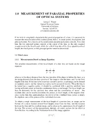 1.0 Measurement of Paraxial Properties of Optical Systems