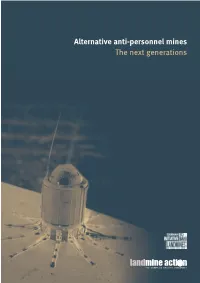 Alternative Anti-Personnel Mines the Next Generations Landmine Action Consists of the Following Co-Operating Organisations