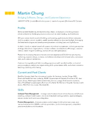 Martin Chung Bridging Software, Design, and Customer Experience (604) 817-6278 | Martin@Martinchung.Com | Martinchung.Com | Richmond BC Canada