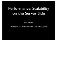 Performance, Scalability on the Server Side