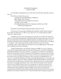 State Board of Equalization December 4,2020 the State Board of Equalization Met Via Microsoft TEAMS Friday, December 4, 2020 At