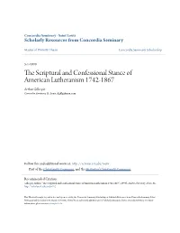 The Scriptural and Confessional Stance of American Lutheranism