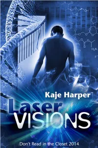 LASER VISIONS by Kaje Harper 2