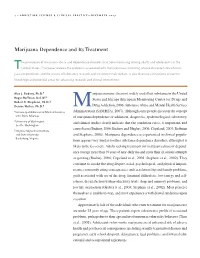 Marijuana Dependendence and Its Treatment