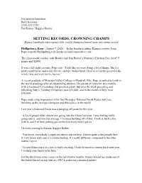 SETTING RECORDS, CROWNING CHAMPS Kansas Bareback Rider Repeats Title; World Champion Barrel Racer Sets Arena Record