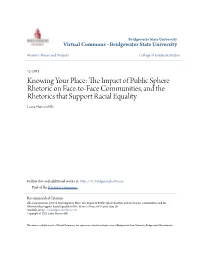 The Impact of Public Sphere Rhetoric on Face-To-Face Communities, and the Rhetorics That Support Racial Equality
