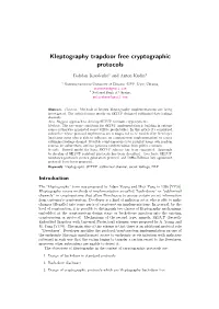 Kleptography Trapdoor Free Cryptographic Protocols