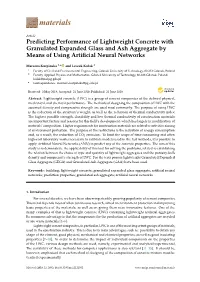 Predicting Performance of Lightweight Concrete with Granulated Expanded Glass and Ash Aggregate by Means of Using Artiﬁcial Neural Networks