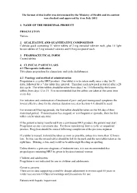 The Format of This Leaflet Was Determined by the Ministry of Health and Its Content Was Checked and Approved by It on July 2012