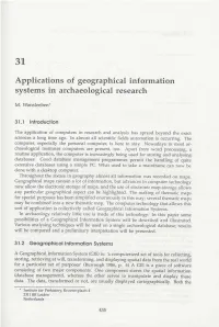 Applications of Geographical Information Systems in Archaeological Research
