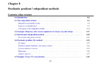 Chapter 8 Stochastic Gradient / Subgradient Methods