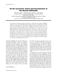 On the Taxonomic Status and Denomination of the Iberian Chiffchaffs